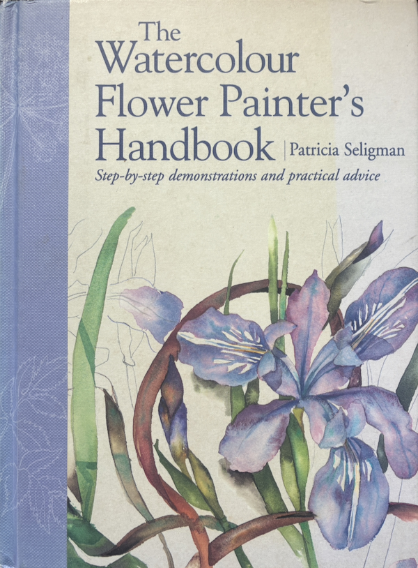 The Watercolour Flower Painter's Handbook
